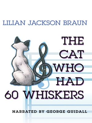 cover image of The Cat Who Had 60 Whiskers